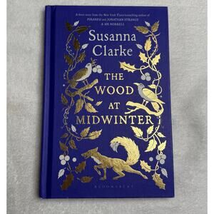 The Wood at Midwinter by Susanna Clarke – Hardcover (First Edition, 2024)